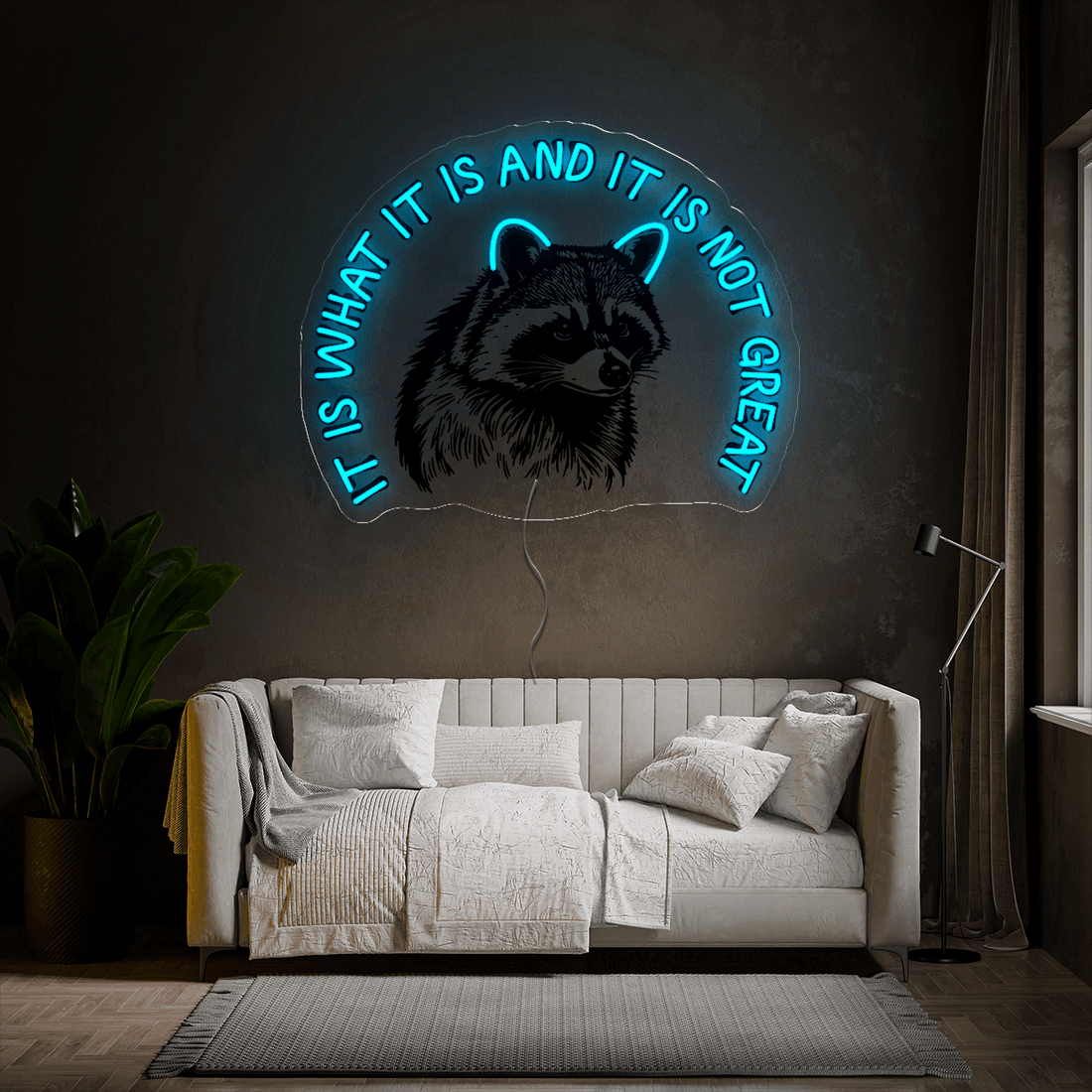 It Is What It Is And It Is Not Great Neon Sign