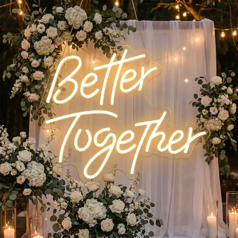 Custom Better Together LED Neon Sign with Clear Acrylic Backing for Weddings, Bedrooms, Couples Decor and Event Backdrops